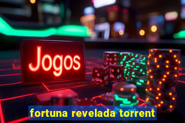 fortuna revelada torrent